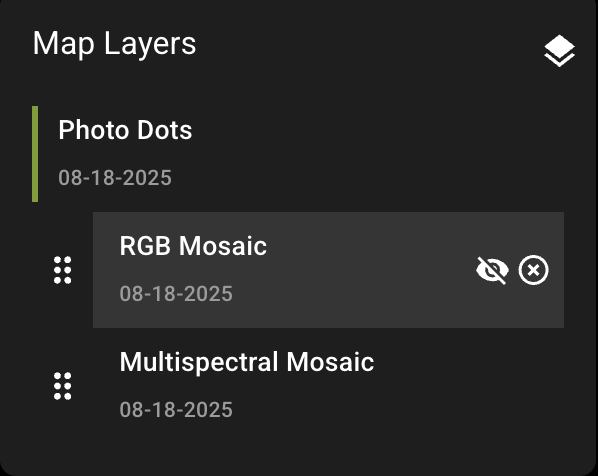 The Map Layers card listing Photo Dots, RGB Mosaic, and Multispectral Mosaic, with the hide and remove icons shown on the hovered RGB Mosaic layer and drag handles on the left